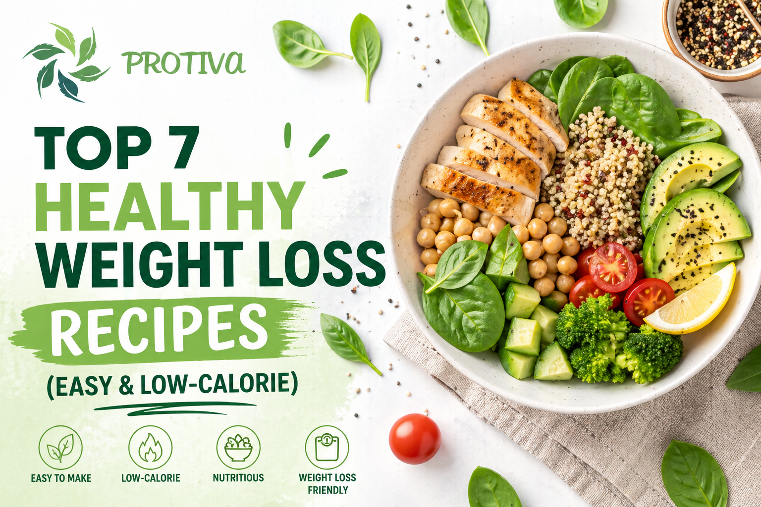Top 7 Healthy Weight Loss Recipes (Easy & Low-Calorie).
